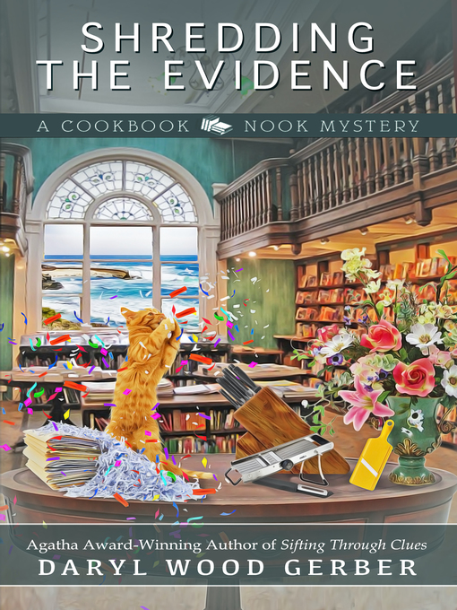 Title details for Shredding the Evidence by Daryl Wood Gerber - Available